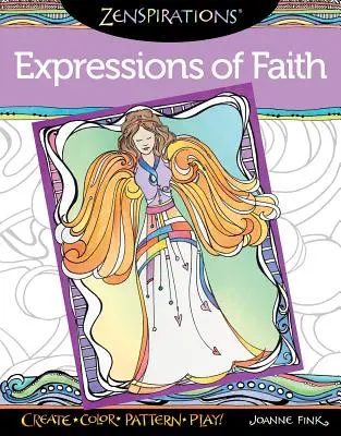 Zenspirations Coloring Book Expressions of Faith: ¡Crea, Colorea, Dibuja, Juega! - Zenspirations Coloring Book Expressions of Faith: Create, Color, Pattern, Play!