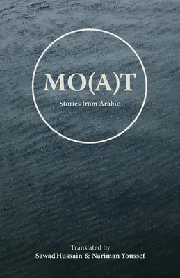 Mo(a)t - Historias del árabe - Mo(a)t - Stories From Arabic