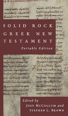 Nuevo Testamento Griego Solid Rock, Edición Portátil - Solid Rock Greek New Testament, Portable Edition