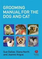 Manual de peluquería canina y felina - Grooming Manual for the Dog and Cat