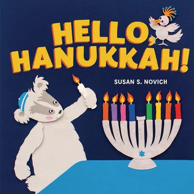 Hola, Hanukkah - Hello, Hanukkah!