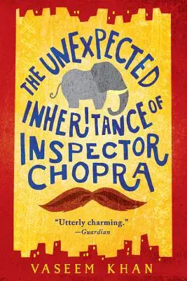 La inesperada herencia del inspector Chopra - The Unexpected Inheritance of Inspector Chopra