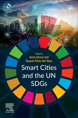 Las ciudades inteligentes y la Un Sdgs - Smart Cities and the Un Sdgs