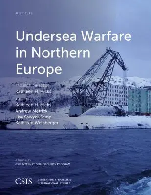 Guerra submarina en el norte de Europa - Undersea Warfare in Northern Europe