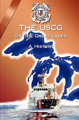 La USCG en los Grandes Lagos - The USCG on the Great Lakes