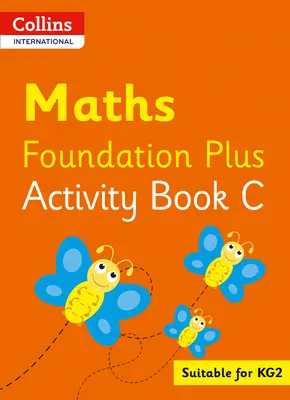 Collins International Foundation - Collins International Maths Foundation Libro de Actividades C - Collins International Foundation - Collins International Maths Foundation Activity Book C