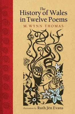 La historia de Gales en doce poemas - The History of Wales in Twelve Poems