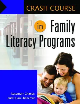 Curso acelerado de alfabetización familiar - Crash Course in Family Literacy Programs