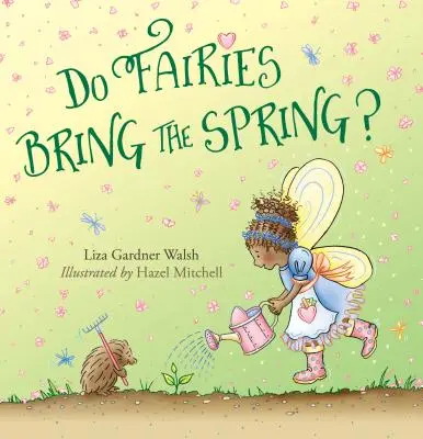 ¿Traen las hadas la primavera? - Do Fairies Bring the Spring?