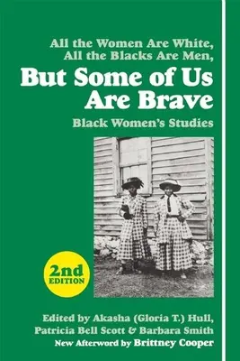 Pero algunas somos valientes: estudios sobre la mujer negra - But Some of Us Are Brave: Black Women's Studies