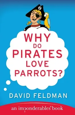 ¿Por qué los piratas adoran a los loros? - Why Do Pirates Love Parrots?