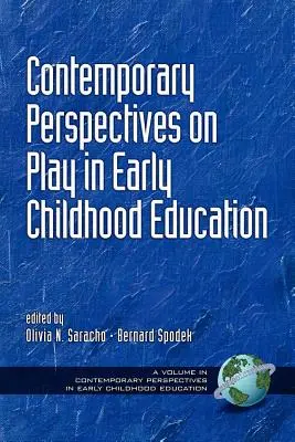 Perspectivas contemporáneas sobre el juego en la educación infantil (PB) - Contemporary Perspectives on Play in Early Childhood Education (PB)