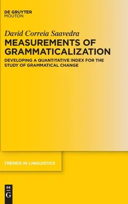 Medidas de gramaticalización - Measurements of Grammaticalization