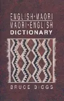 Diccionario inglés-maorí, maorí-inglés - English-Maori, Maori-English Dictionary