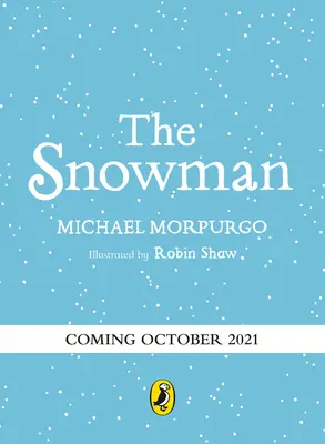 El muñeco de nieve: Una versión a todo color del clásico - The Snowman: A Full-Colour Retelling of the Classic