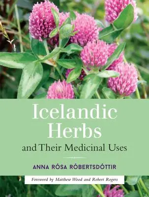 Hierbas islandesas y sus usos medicinales - Icelandic Herbs and Their Medicinal Uses