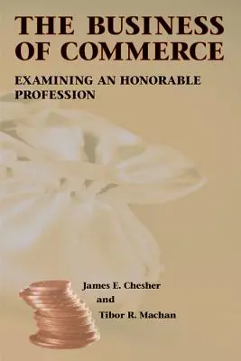 El negocio del comercio, 454: Examen de una profesión honorable - The Business of Commerce, 454: Examining an Honorable Profession