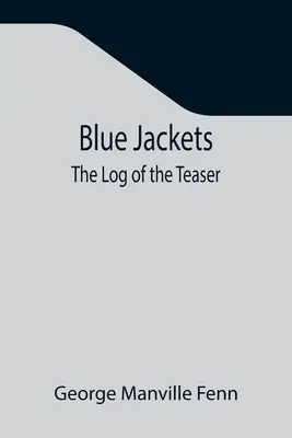 Las Chaquetas Azules: La bitácora del teaser - Blue Jackets: The Log of the Teaser