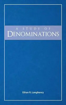 Estudio de las denominaciones - A Study of Denominations