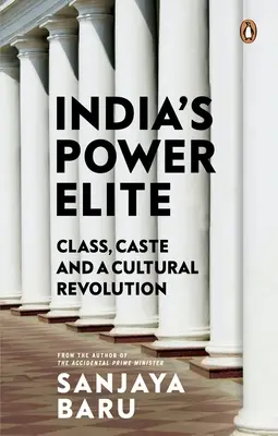 La élite del poder en la India - India's Power Elite