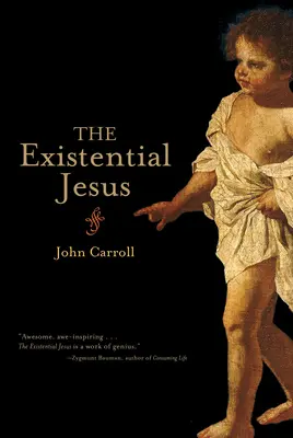 El Jesús existencial - The Existential Jesus