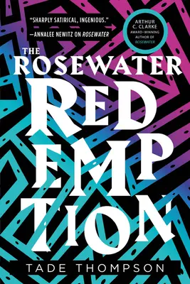 La redención del agua de rosas - The Rosewater Redemption