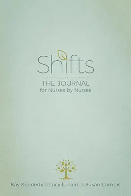 Turnos: La revista de enfermeras para enfermeras - Shifts: The Journal for Nurses by Nurses