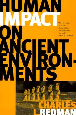 Impacto humano en entornos antiguos - Human Impact on Ancient Environments