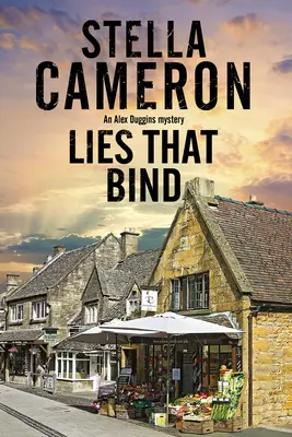 Mentiras que atan: Un misterio de Cotswold - Lies That Bind: A Cotswold Murder Mystery