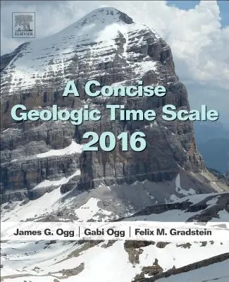 Escala cronológica geológica concisa: 2016 - A Concise Geologic Time Scale: 2016