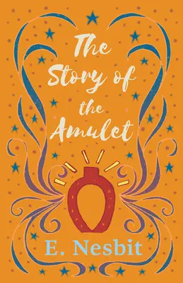 La historia del amuleto - The Story of the Amulet