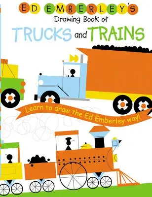 Libro de Dibujos de Camiones y Trenes de Ed Emberley - Ed Emberley's Drawing Book of Trucks and Trains