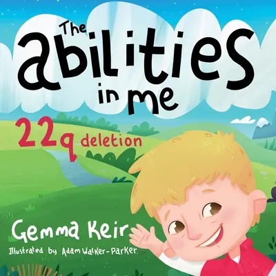 Las capacidades que hay en mí: deleción 22q - The abilities in me: 22q deletion