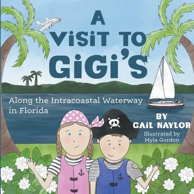 Una visita a Gigi's a lo largo de la Florida Intracoastal Waterway - A Visit to Gigi's Along the Florida Intracoastal Waterway