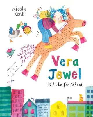 Vera Jewel llega tarde al colegio - Vera Jewel Is Late for School