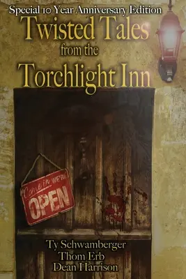 Cuentos retorcidos de la posada Torchlight - Twisted Tales from the Torchlight Inn
