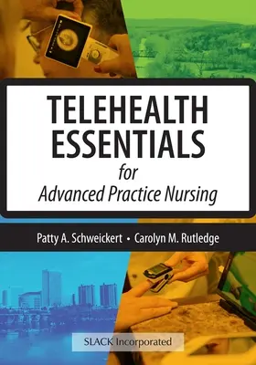 Fundamentos de telesalud para la enfermería de práctica avanzada - Telehealth Essentials for Advanced Practice Nursing