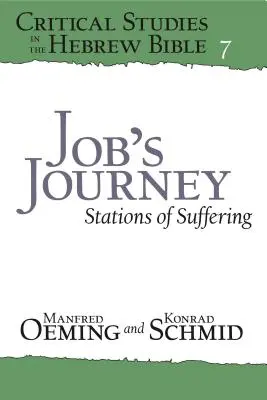 El viaje de Job: Estaciones del sufrimiento - Job's Journey: Stations of Suffering
