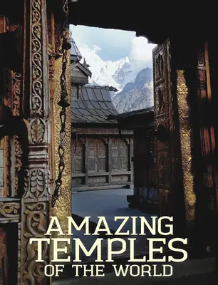 Templos asombrosos del mundo - Amazing Temples of the World