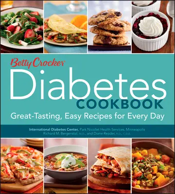 Betty Crocker Diabetes Cookbook: Recetas fáciles y sabrosas para todos los días - Betty Crocker Diabetes Cookbook: Great-Tasting, Easy Recipes for Every Day