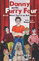 Danny y Los Cuatro Peludos Uncle Albert You're an Evil Genius - Danny and The Furry Four: Uncle Albert You're an Evil Genius