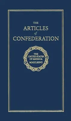 Artículos de la Confederación - Articles of Confederation