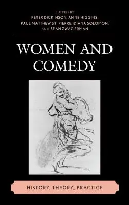 Mujeres y comedia: historia, teoría y práctica - Women and Comedy: History, Theory, Practice