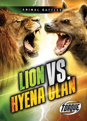 León vs. Clan de las Hienas - Lion vs. Hyena Clan