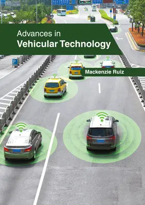 Avances en tecnología vehicular - Advances in Vehicular Technology