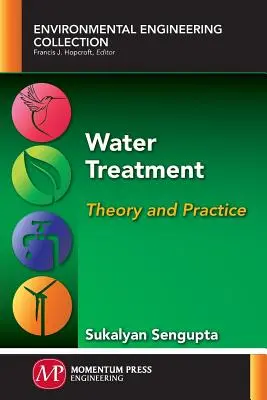 Tratamiento del agua: Teoría y práctica - Water Treatment: Theory and Practice