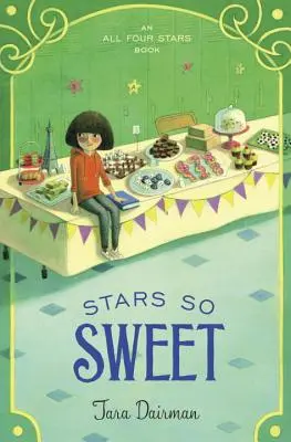 Estrellas tan dulces: Un libro de las cuatro estrellas - Stars So Sweet: An All Four Stars Book