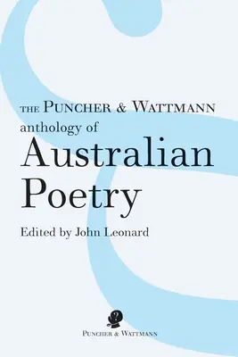 Antología de poesía australiana de Puncher & Wattmann - The Puncher & Wattmann Anthology of Australian Poetry