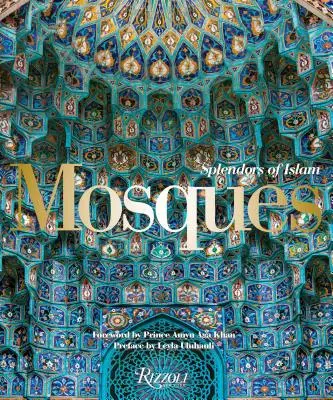 Mezquitas: Esplendores del Islam - Mosques: Splendors of Islam