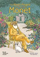 Los dedos verdes de Monsieur Monet - Green Fingers of Monsieur Monet